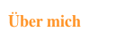 Über mich